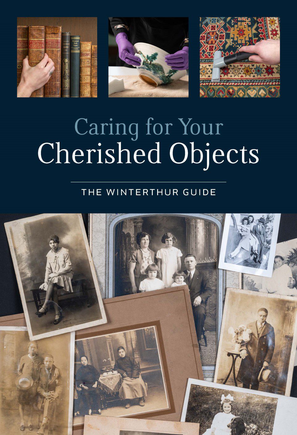 Caring for Your Cherised Objects: The Winterthur Guide